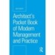 Architect’s Pocket Book of Modern Management and Practice