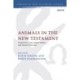 Animals in the New Testament: Perspectives from Animal Studies and Ancient Contexts