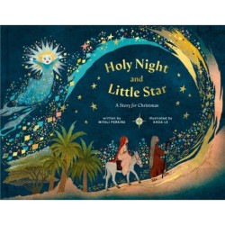 Holy Night and Little Star: A Story for Christmas