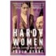 Hardy Women: Mother, Sisters, Wives, Muses