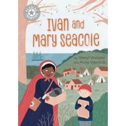 Reading Champion: Ivan and Mary Seacole: Independent Reading White 10