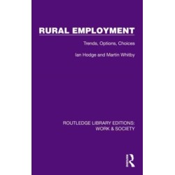 Rural Employment: Trends, Options, Choices