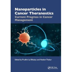 Nanoparticles in Cancer Theranostics: Current Progress in Cancer Management