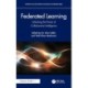 Federated Learning: Unlocking the Power of Collaborative Intelligence