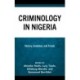 Criminology in Nigeria: History, Evolution, and Trends