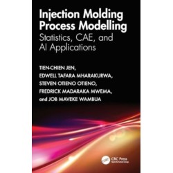 Injection Molding Process Modelling: Statistics, CAE, and AI Applications