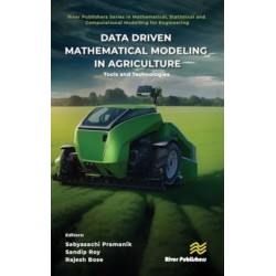 Data Driven Mathematical Modeling in Agriculture: Tools and Technologies