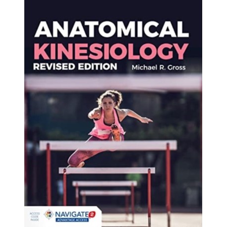 Anatomical Kinesiology Revised Edition