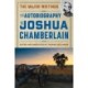 The Autobiography of Joshua Chamberlain: The Major Writings