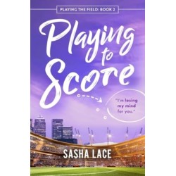 Playing to Score