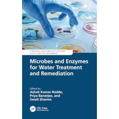 Microbes and Enzymes for Water Treatment and Remediation