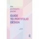 The Architect’s Pocket Guide to Portfolio Design