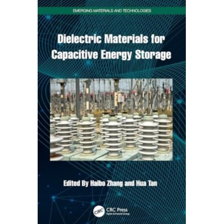 Dielectric Materials for Capacitive Energy Storage