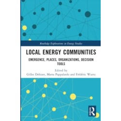 Local Energy Communities: Emergence, Places, Organizations, Decision Tools