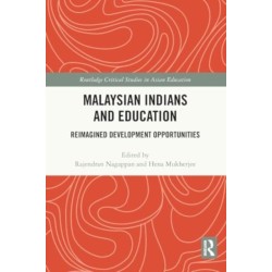 Malaysian Indians and Education: Reimagined Development Opportunities