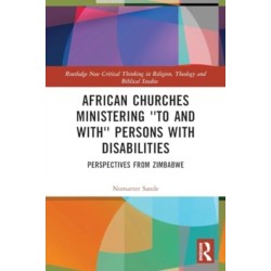 African Churches Ministering 'to and with' Persons with Disabilities: Perspectives from Zimbabwe