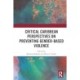 Critical Caribbean Perspectives on Preventing Gender-Based Violence