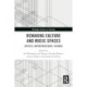 Remaking Culture and Music Spaces: Affects, Infrastructures, Futures