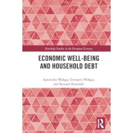 Economic Well-being and Household Debt