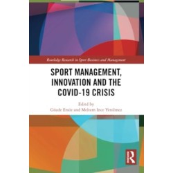 Sport Management, Innovation and the COVID-19 Crisis