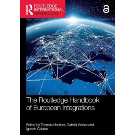 The Routledge Handbook of European Integrations