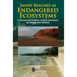 Sandy Beaches as Endangered Ecosystems: Environmental Problems, Possible Assessment and Management Solutions