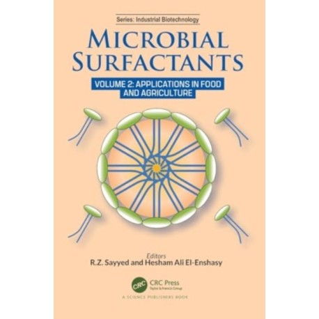 Microbial Surfactants: Volume 2: Applications in Food and Agriculture