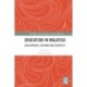 Education in Malaysia: Developments, Reforms and Prospects