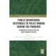 Public Behavioural Responses to Policy Making during the Pandemic: Comparative Perspectives on Mask-Wearing Policies