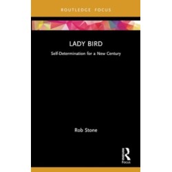 Lady Bird: Self-Determination for a New Century