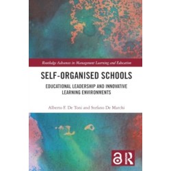Self-Organised Schools: Educational Leadership and Innovative Learning Environments