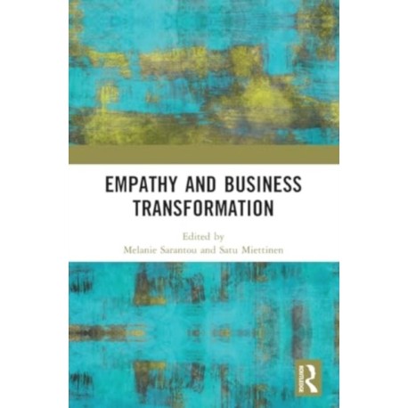 Empathy and Business Transformation
