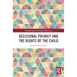 Decisional Privacy and the Rights of the Child