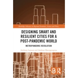 Designing Smart and Resilient Cities for a Post-Pandemic World: Metropandemic Revolution