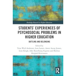 Students’ Experiences of Psychosocial Problems in Higher Education: Battling and Belonging