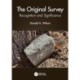 The Original Survey: Recognition and Significance
