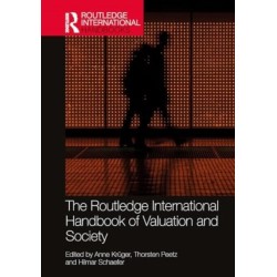 The Routledge International Handbook of Valuation and Society