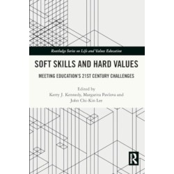 Soft Skills and Hard Values: Meeting Education's 21st Century Challenges