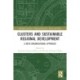 Clusters and Sustainable Regional Development: A Meta-Organisational Approach