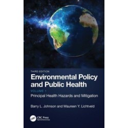 Environmental Policy and Public Health: Two Volume Set