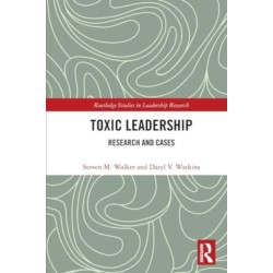 Toxic Leadership: Research and Cases