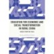 Education for Economic and Social Transformation in Rural China: Voices from the Field