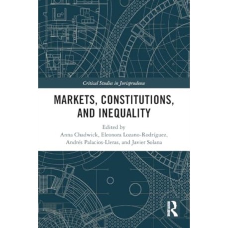 Markets, Constitutions, and Inequality