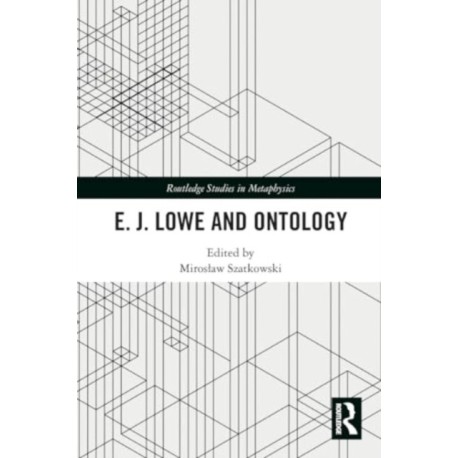 E.J. Lowe and Ontology