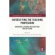 Diversifying the Teaching Profession: Dimensions, Dilemmas and Directions for the Future