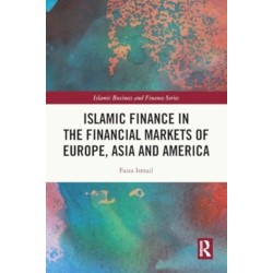 Islamic Finance in the Financial Markets of Europe, Asia and America