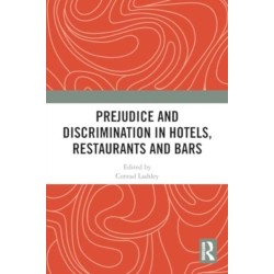 Prejudice and Discrimination in Hotels, Restaurants and Bars