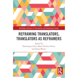 Reframing Translators, Translators as Reframers