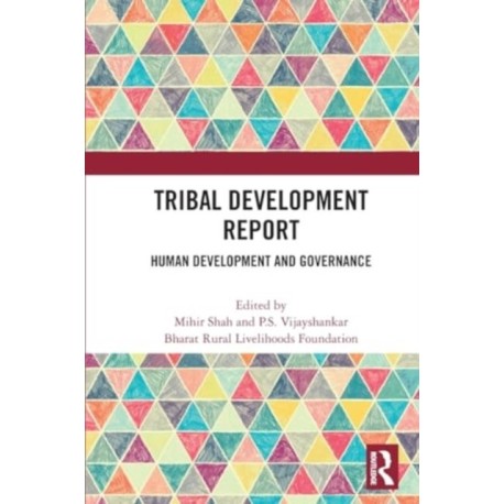 Tribal Development Report: Human Development and Governance