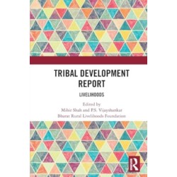 Tribal Development Report: Livelihoods